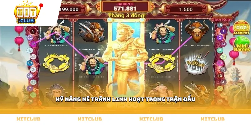 Kỹ năng né tránh linh và săn hũ hoạt trong trò chơi