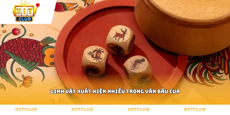 Linh vật xuất hiện nhiều trong ván Bầu cua